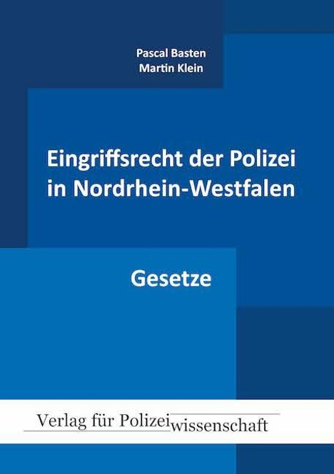 Pascal Basten: Eingriffsrecht der Polizei Gesetze (NRW), Buch