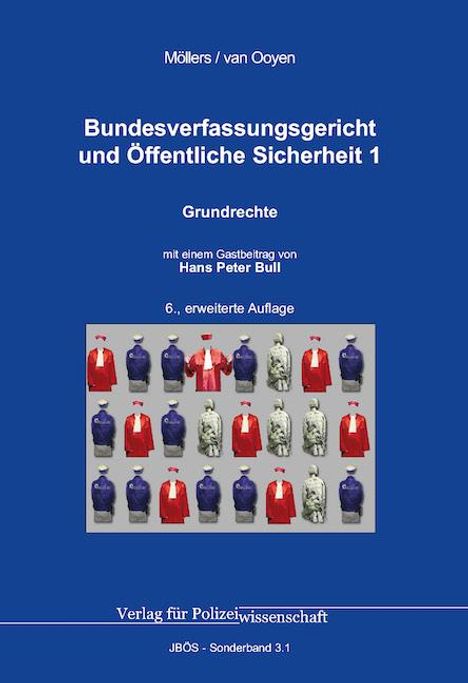 Martin H. W. Möllers: Bundesverfassungsgericht und Öffentliche Sicherheit 1, Buch