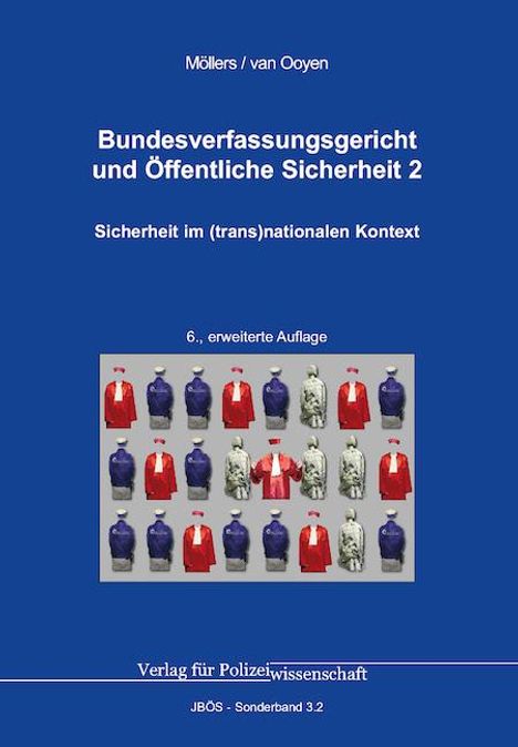 Martin H. W. Möllers: Bundesverfassungsgericht und Öffentliche Sicherheit 2, Buch
