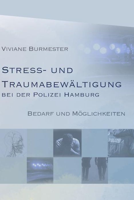 Viviane Burmester: Stress und Traumabewältigung bei der Polizei Hamburg, Buch