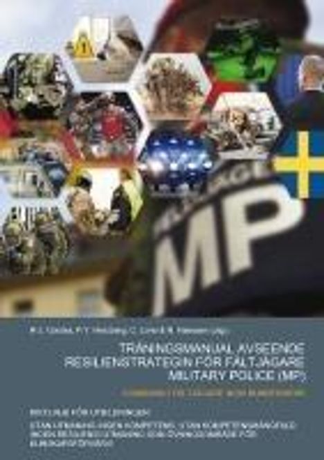 Träningsmanual Avseende Resilienstrategin För Fältjägare Military Police (Mp), Buch