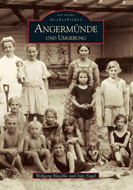 Ingo Nagel: Angermünde und Umgebung, Buch