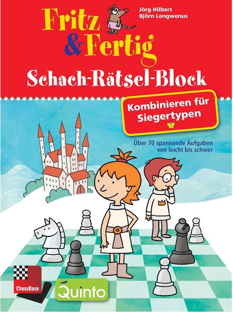 Jörg Hilbert: Fritz &amp; Fertig Schach-Rätsel-Block: Kombinieren für Siegertypen, Buch