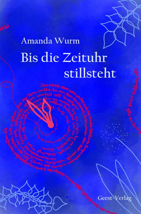 Amanda Wurm: Bis die Zeituhr stillsteht, Buch