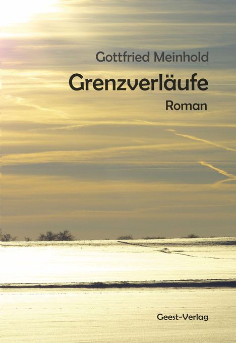 Gottfried Meinhold: Grenzverläufe, Buch