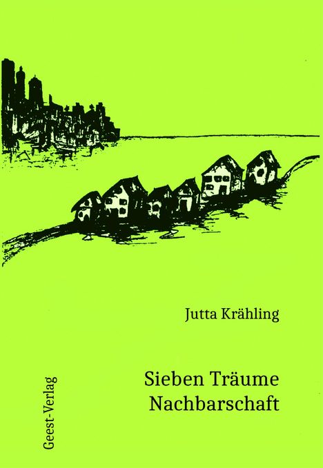 Jutta Krähling: Sieben Träume Nachbarschaft, Buch