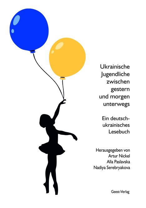 Ukrainische Jugendliche zwischen gestern und morgen unterwegs, Buch