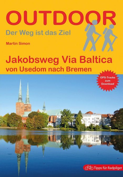 Martin Simon: Simon, M: Jakobsweg Via Baltica, Buch