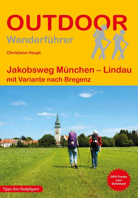 Christiane Haupt: Jakobsweg München - Lindau, Buch