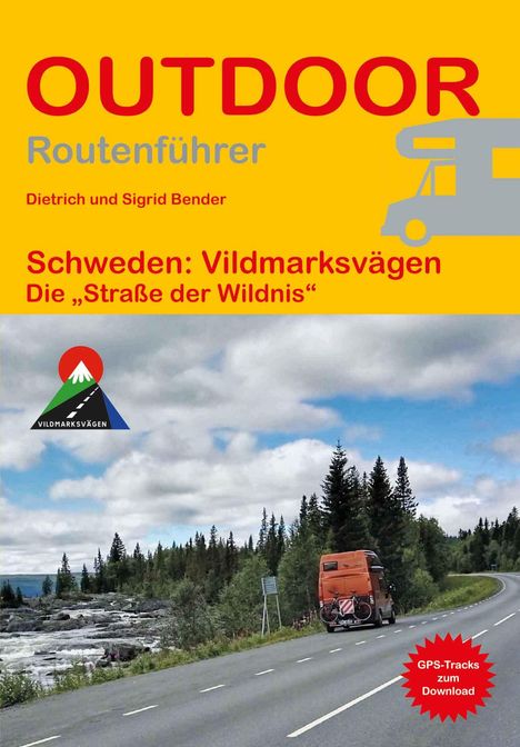 Dietrich Bender: Schweden: Vildmarksvägen, Buch