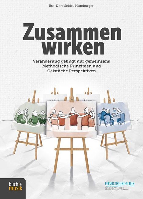 Ilse-Dore Seidel-Humburger: Zusammen wirken, Buch