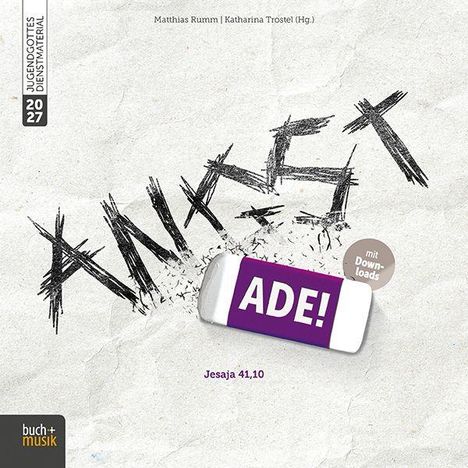Text: "ANGST" durchgestrichen mit einem Radiergummi, auf dem "ADE!" steht. Jesaja 41,10. Verpackungs-Design.