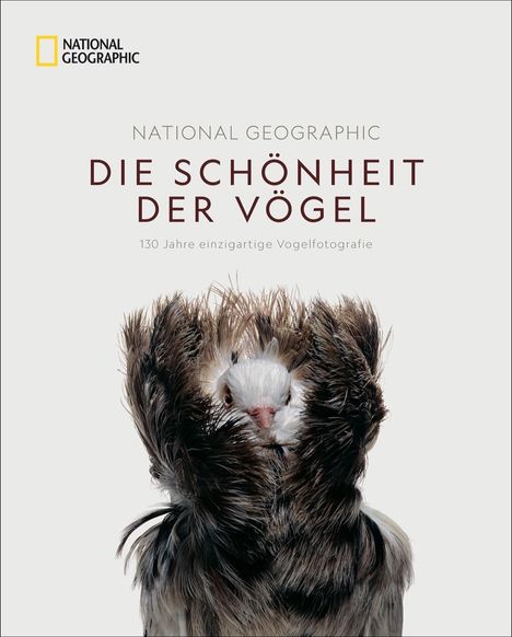 Catherine Herbert Howell: National Geographic Die Schönheit der Vögel, Buch