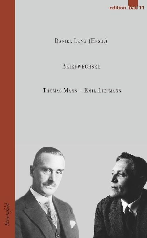 "Daniel Lang (Hrsg.), Briefwechsel, Thomas Mann – Emil Liefmann." Zwei Männer in Anzügen schauen sich an.