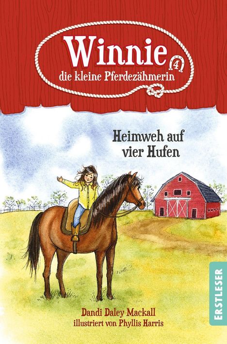 Titel: "Winnie die kleine Pferdezümerin 4", "Heimweh auf vier Hufen". Mädchen auf Pferd vor roter Scheune.