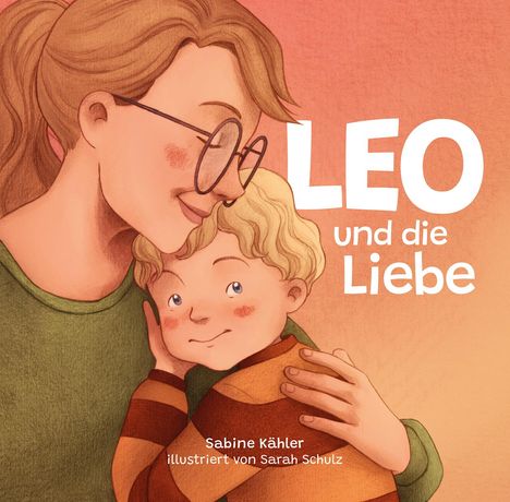 Sabine Kähler: Leo und die Liebe, Buch