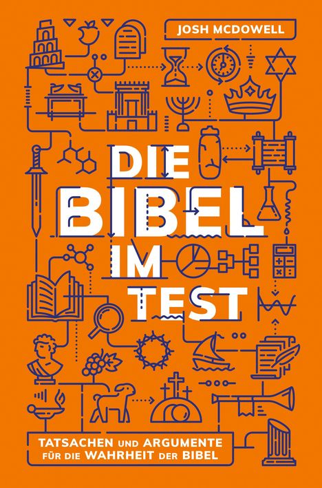 Josh Mcdowell: Die Bibel im Test, Buch