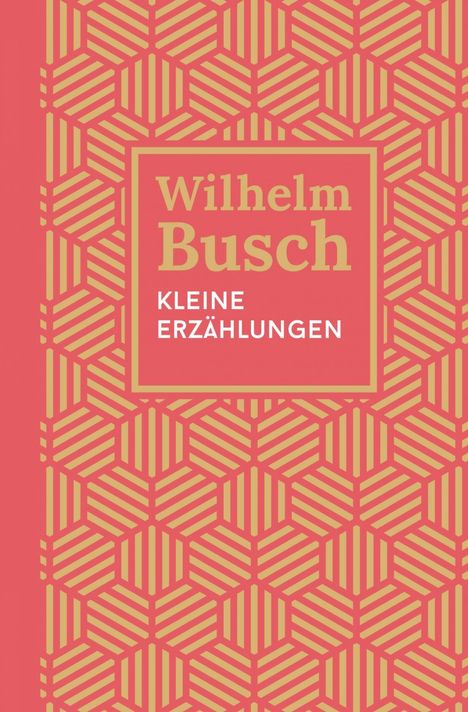 "Wilhelm Busch, Kleine Erzählungen" in großen Buchstaben auf geometrischem, rot-gelbem Hintergrund.