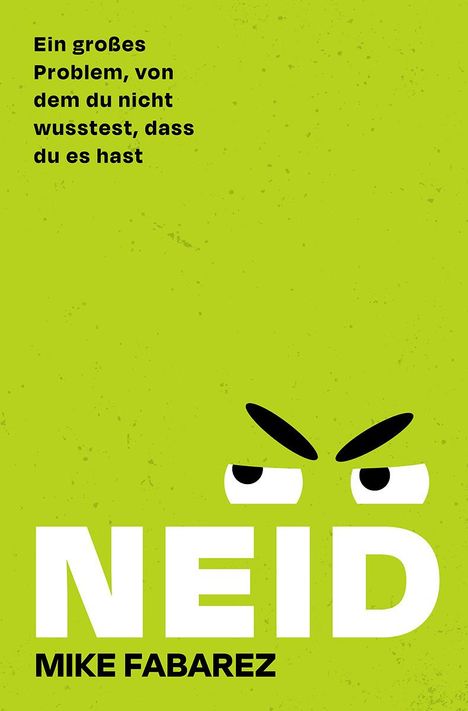 Mike Fabarez: Neid, Buch