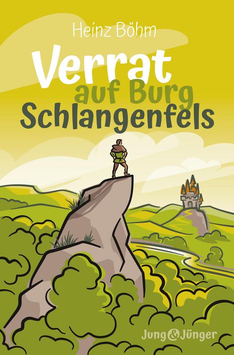 Heinz Böhm: Verrat auf Burg Schlangenfels, Buch