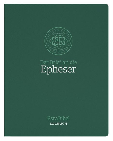 EsraBibel - Logbuch Epheserbrief, Buch