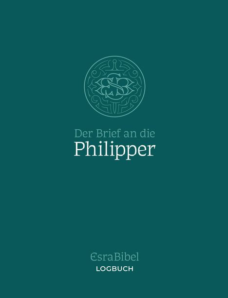EsraBibel - Logbuch Philipperbrief, Buch