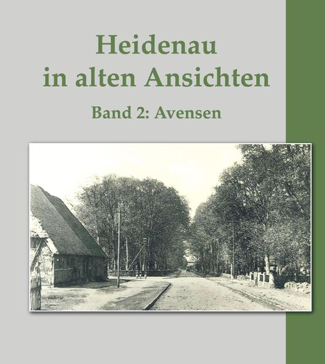 Heidenau in alten Ansichten - Band 2: Avensen, Buch