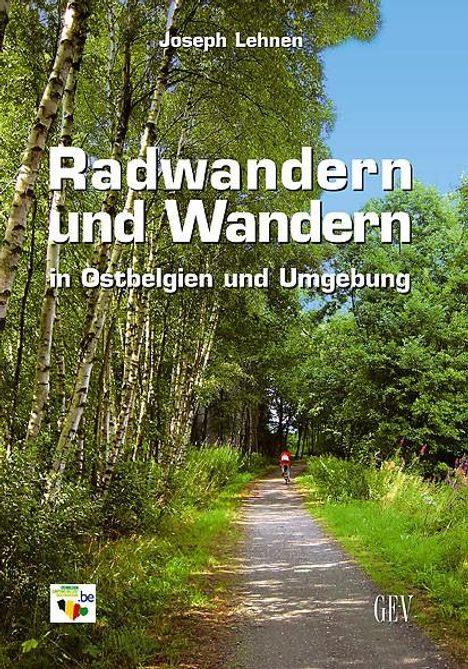 Joseph Lehnen: Radwandern und Wandern in Ostbelgien und Umgebung, Buch