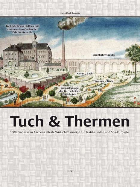 Hans-Karl Rouette: Tuch &amp; Thermen, Buch