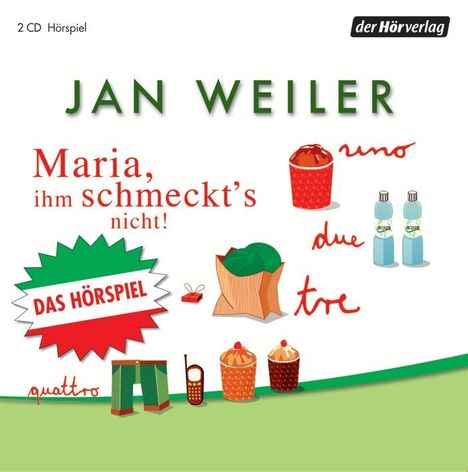 Jan Weiler: Maria, ihm schmeckt's nicht, 2 CDs