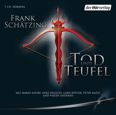 Frank Schätzing: Tod und Teufel, 7 CDs