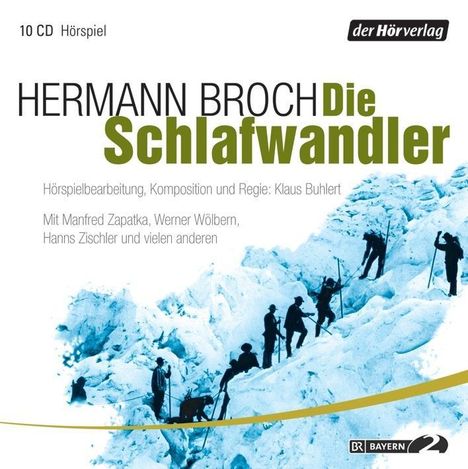 Hermann Broch: Die Schlafwandler, 10 CDs