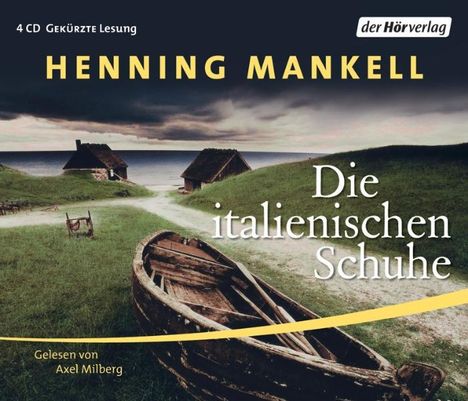 Henning Mankell (1948-2015): Die italienischen Schuhe, 4 CDs
