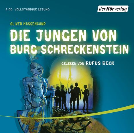 Oliver Hassencamp: Die Jungen von Burg Schreckenstein, 2 CDs