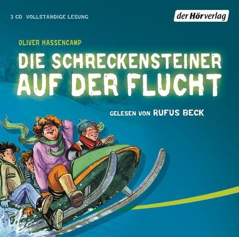 Oliver Hassencamp: Die Schreckensteiner auf der Flucht, 3 CDs