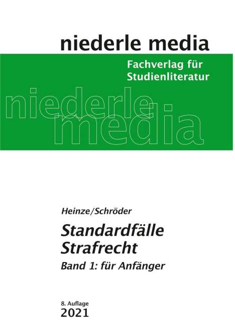 Thomas Schröder: Standardfälle Strafrecht für Anfänger. Band 1, Buch