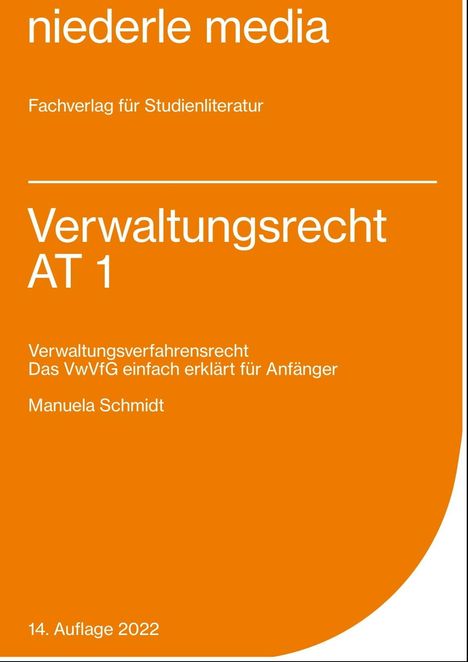 Manuela Schmidt: Verwaltungsrecht AT 1, Buch