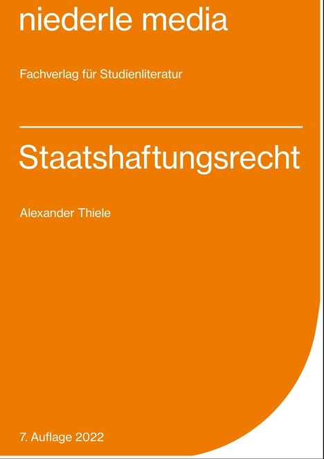 Alexander Thiele: Staatshaftungsrecht, Buch