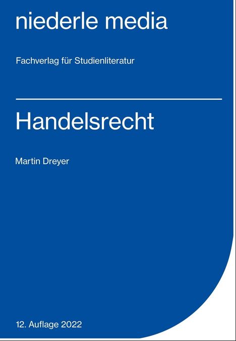 Martin Dreyer: Handelsrecht, Buch