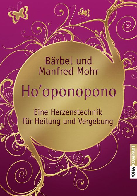 Bärbel Mohr: Ho'oponopono, Buch