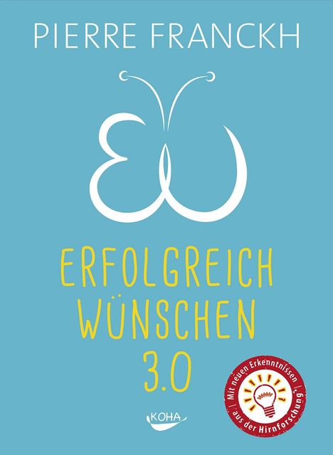 Pierre Franckh: Erfolgreich wünschen 3.0, Buch