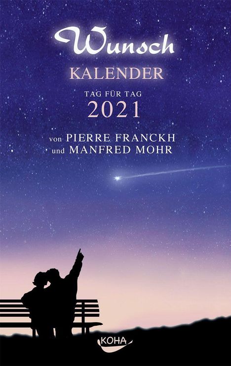 Pierre Franckh: Wunschkalender 2021, Buch