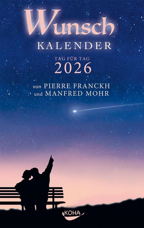 Pierre Franckh: Wunschkalender 2026, Kalender