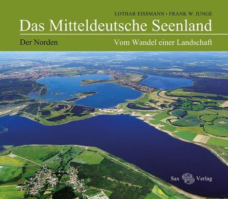 Lothar Eißmann: Das Mitteldeutsche Seenland, Buch