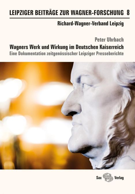 Peter Uhrbach: Uhrbach, P: Leipziger Beiträge zur Wagner-Forschung 8, Buch