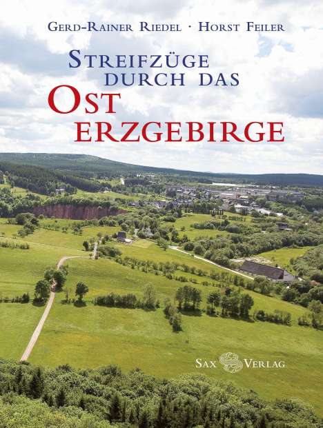 Gerd-Rainer Riedel: Streifzüge durch das Osterzgebirge, Buch