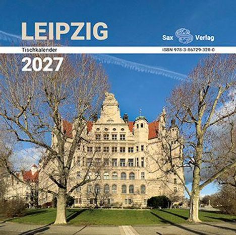 LEIPZIG 2027 Tischkalender. Sax Verlag Logo. Großes historisches Gebäude mit roten und weißen Details, umgeben von Bäumen.