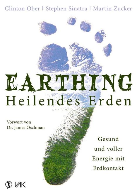 Clinton Ober: Earthing - Heilendes Erden, Buch