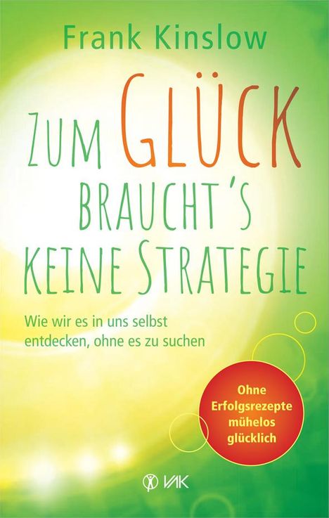 Titel: "Zum Glück braucht's keine Strategie." Autor: Frank Kinslow. Grüner Hintergrund, gelbe und rote Designelemente.