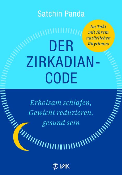 Satchidananda Panda: Der Zirkadian-Code, Buch